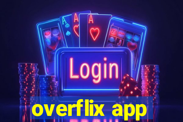 overflix app